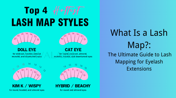 The Ultimate Guide to Lash Mapping for Eyelash Extensions